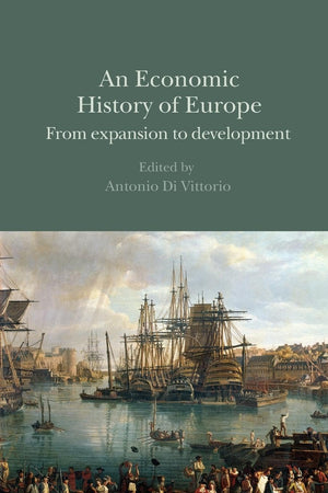 An Economic History of Europe: From expansion to development,Used