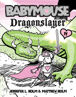 Babymouse #11: Dragonslayer,Used