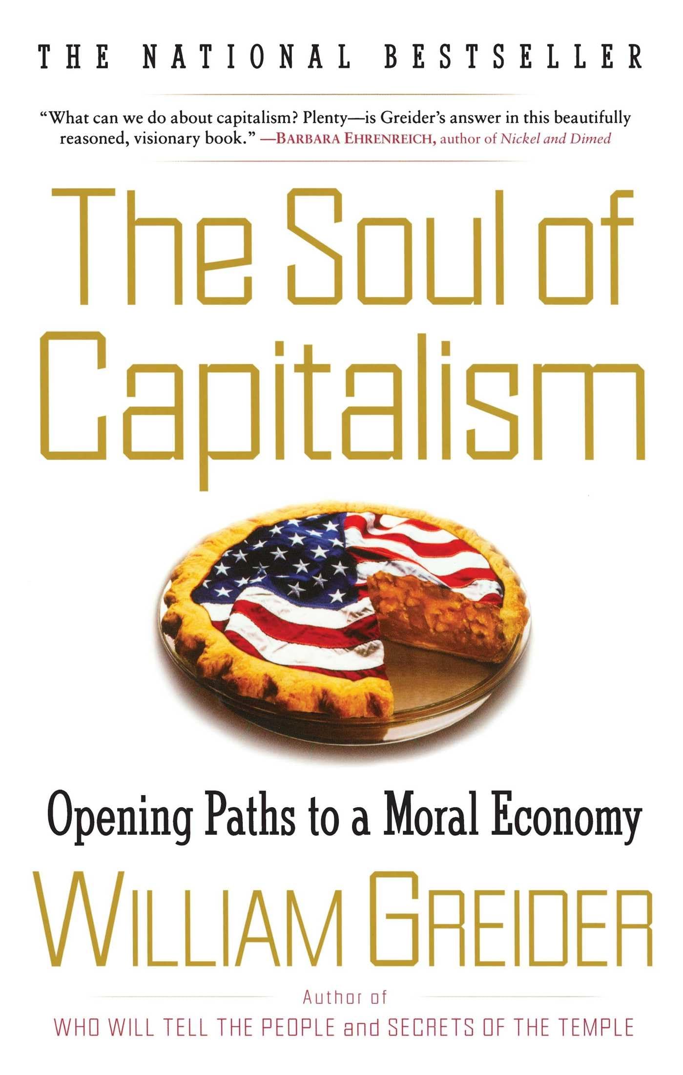 The Soul of Capitalism: Opening Paths to a Moral Economy,Used