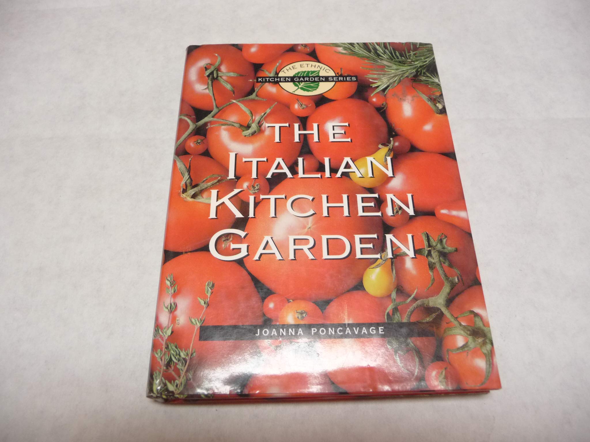 Italian Kitchen Garden (The Ethnic Kitchen Garden Series),Used