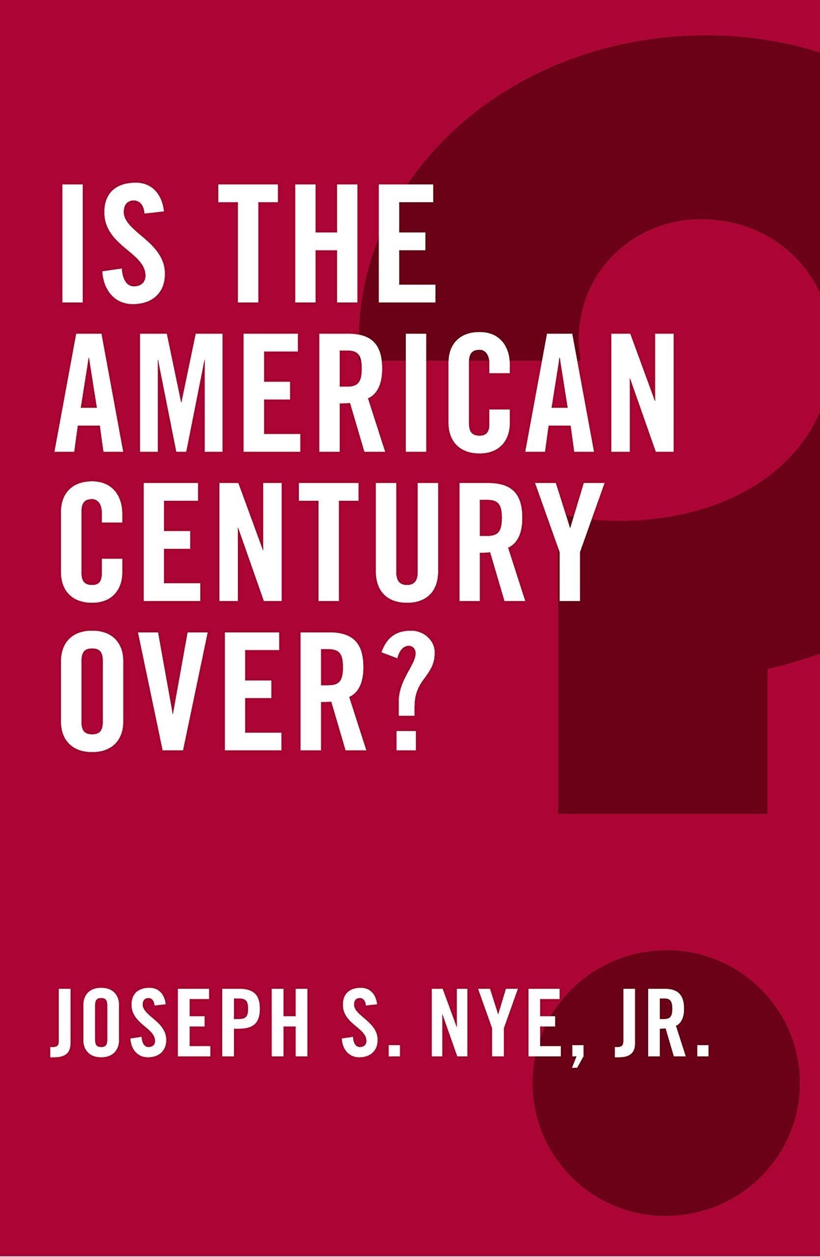 Is The American Century Over? (Global Futures),Used