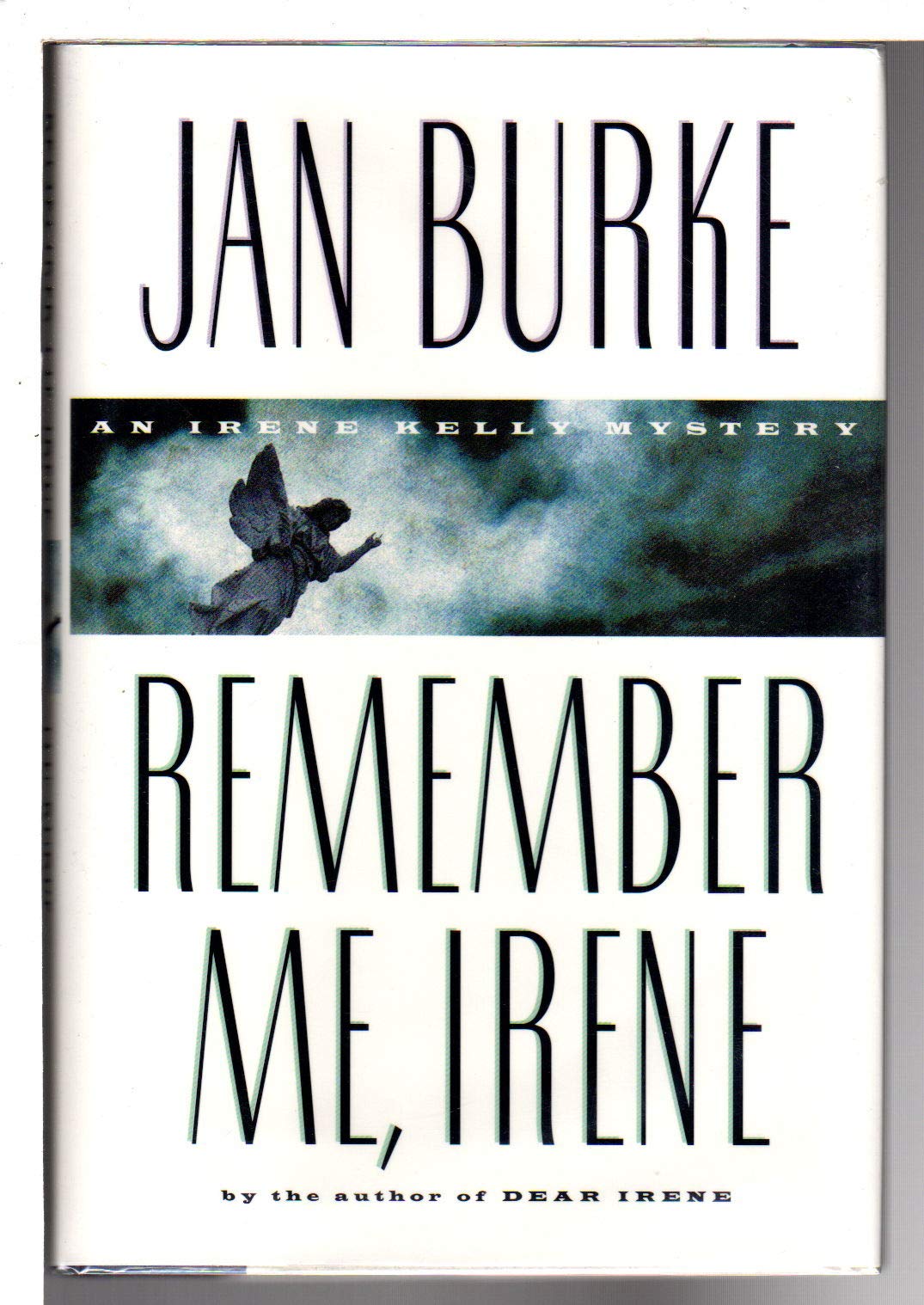 REMEMBER ME, IRENE: An Irene Kelly Mystery,Used