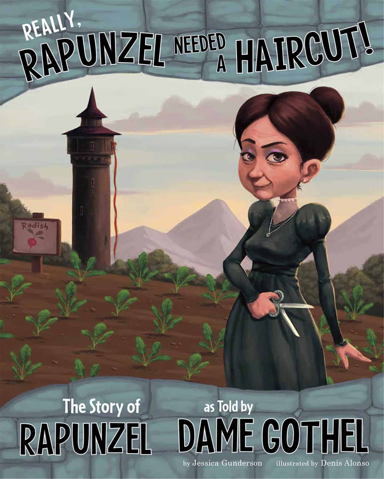 Really, Rapunzel Needed a Haircut!: The Story of Rapunzel as Told by Dame Gothel (The Other Side of the Story),Used