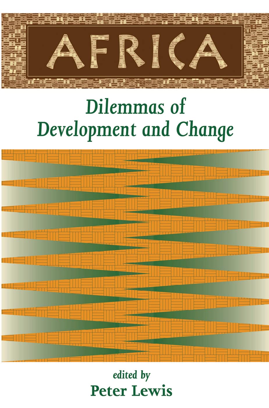 Africa: Dilemmas Of Development And Change,Used