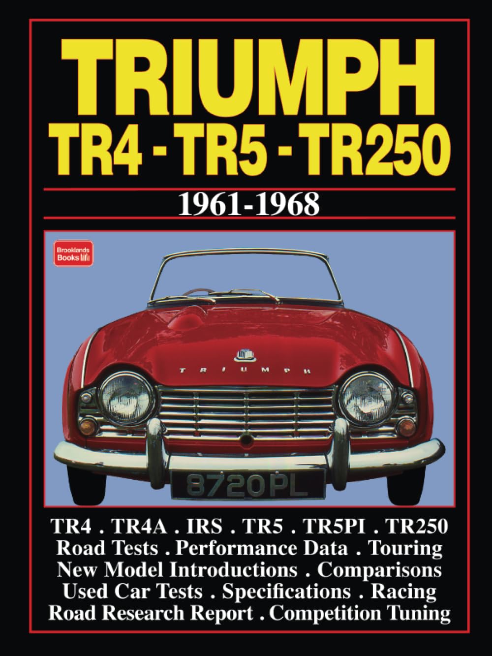 Triumph Tr4 Tr5 Tr250 19611968: Road Test Book-new,New