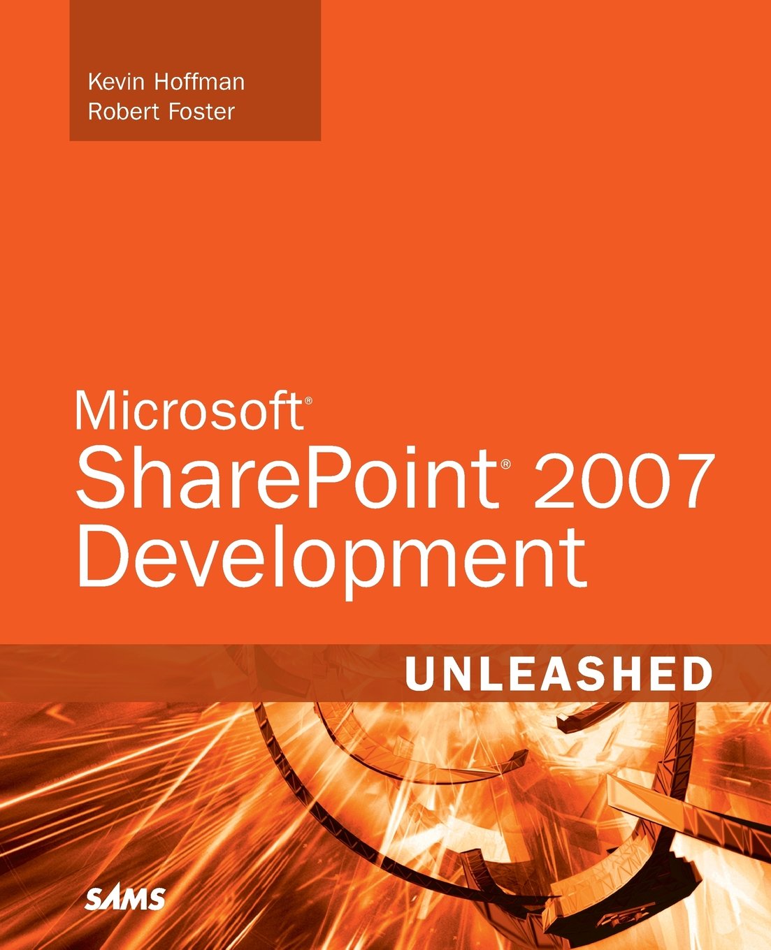 Microsoft SharePoint 2007 Development Unleashed,Used