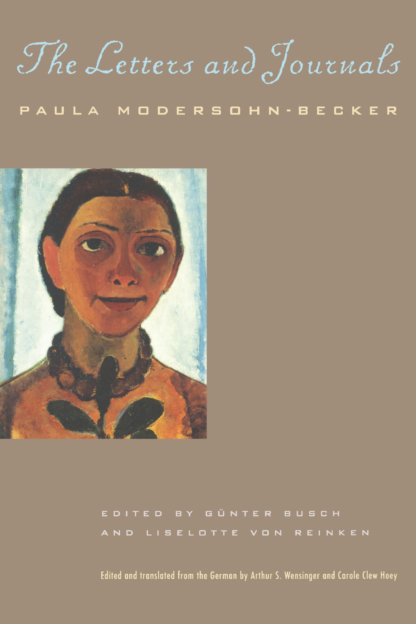 Paula Modersohnbecker: The Letters And Journals,Used