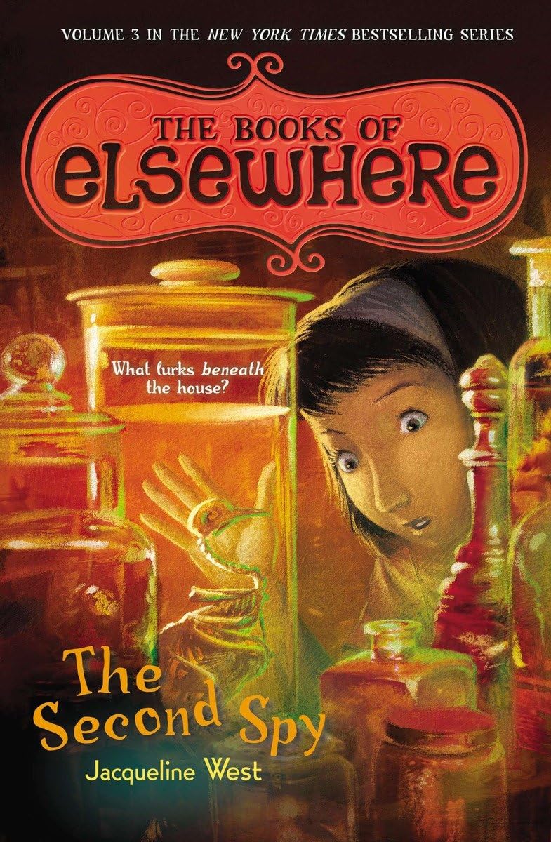 The Second Spy: The Books of Elsewhere: Volume 3,Used