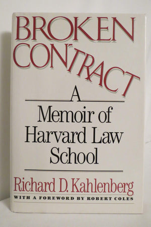 Broken Contract: A Memoir Of Harvard Law School,Used