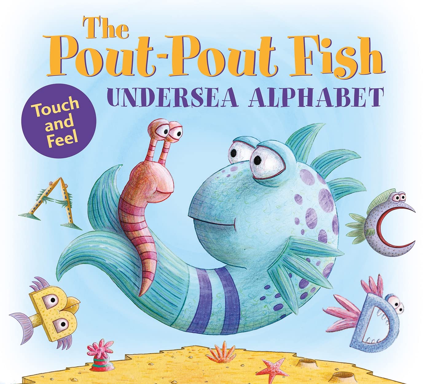 The PoutPout Fish Undersea Alphabet: Touch and Feel (A PoutPout Fish Novelty),Used