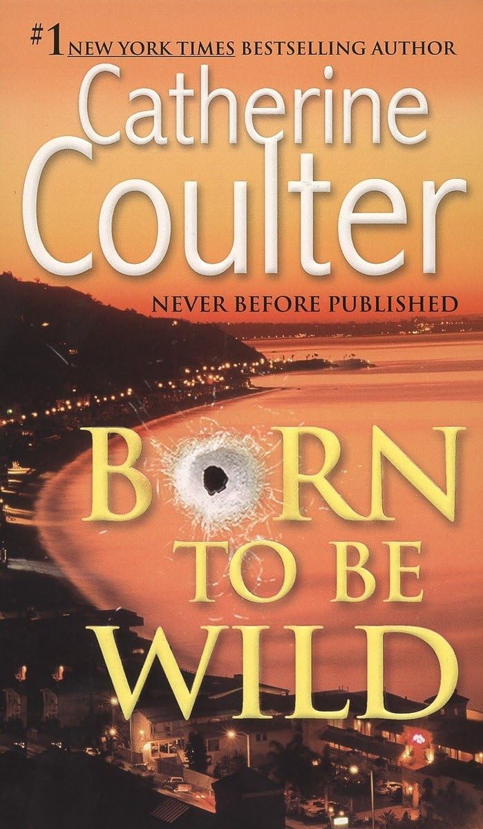 Born To Be Wild: A Thriller,Used