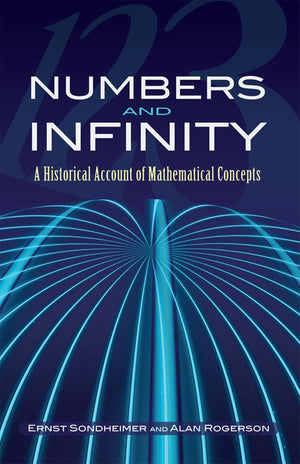 Numbers And Infinity: A Historical Account Of Mathematical Concepts (Dover Books On Mathematics),New