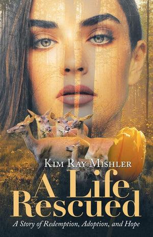 A Life Rescued: A Story of Redemption, Adoption, and Hope,Used