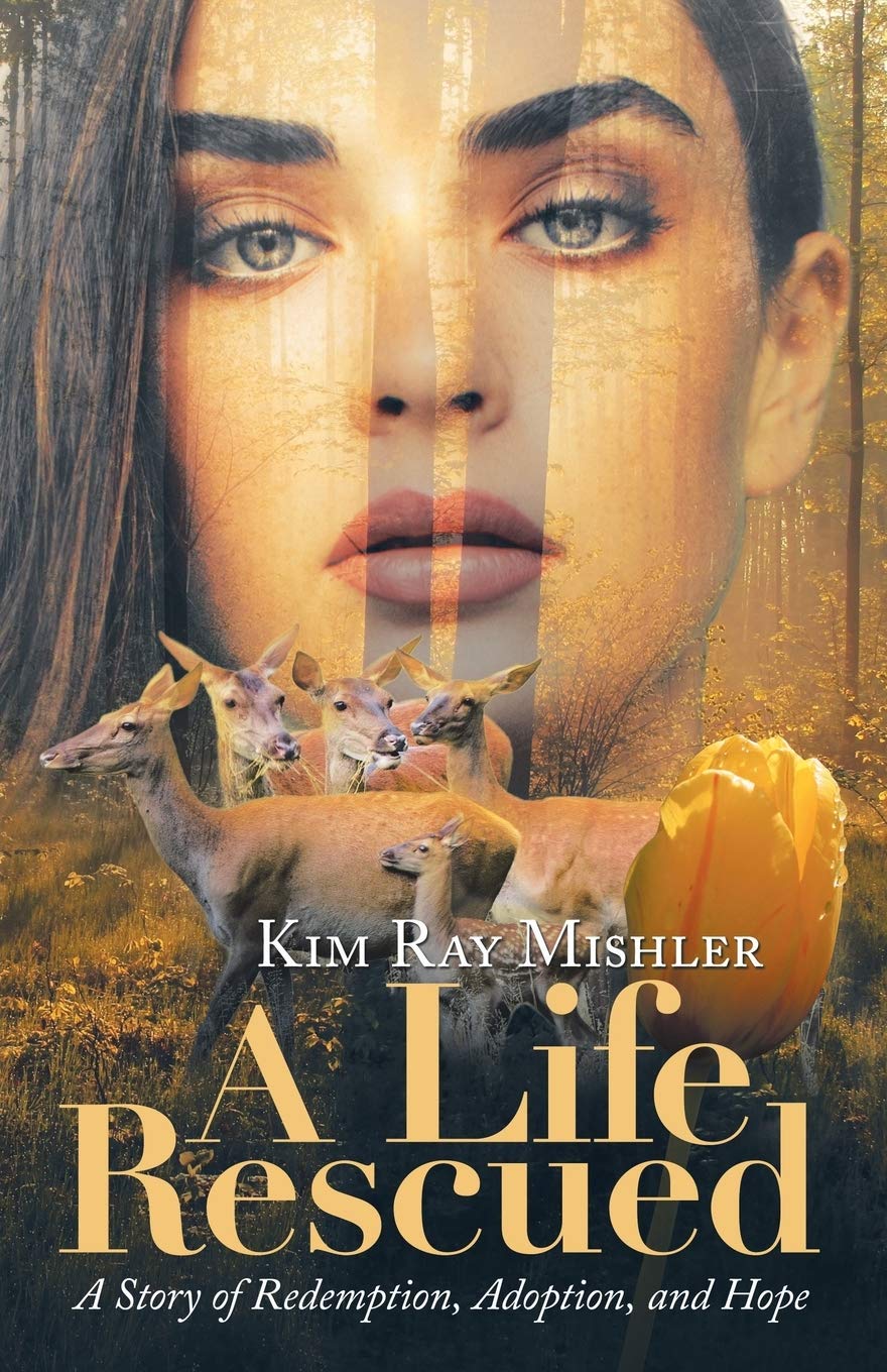 A Life Rescued: A Story of Redemption, Adoption, and Hope,Used