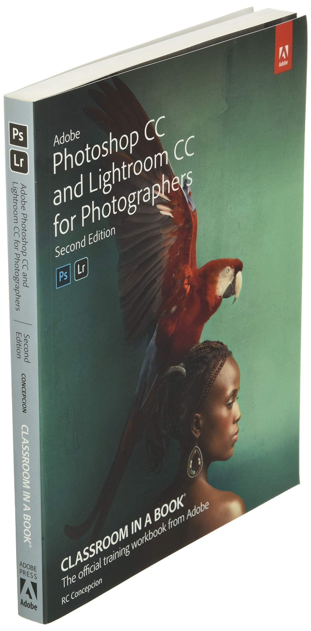 Adobe Photoshop And Lightroom Classic Cc Classroom In A Book (2019 Release),New