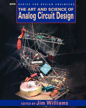 The Art And Science Of Analog Circuit Design (Edn Series For Design Engineers),New