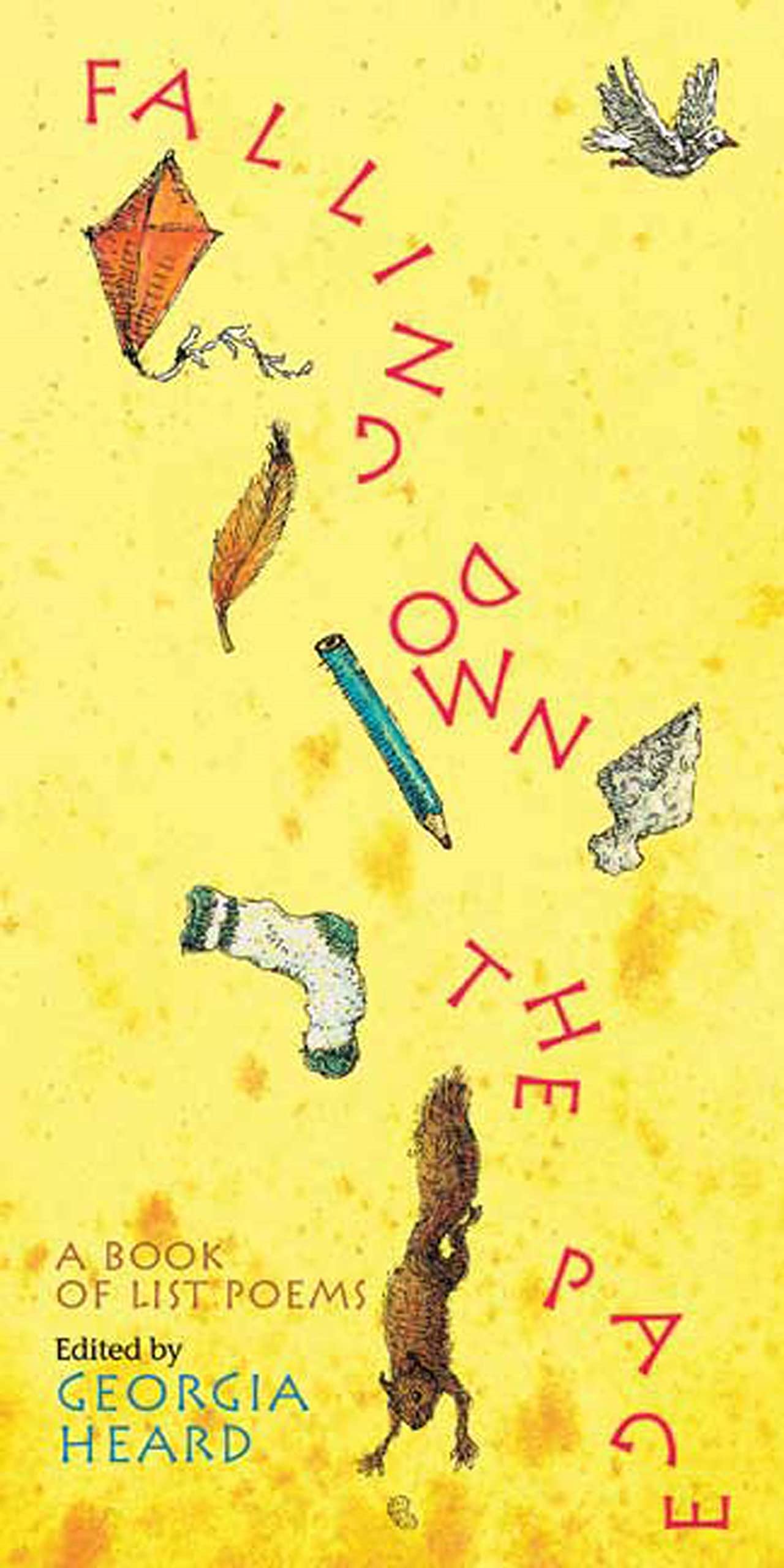Falling Down the Page: A Book of List Poems,New