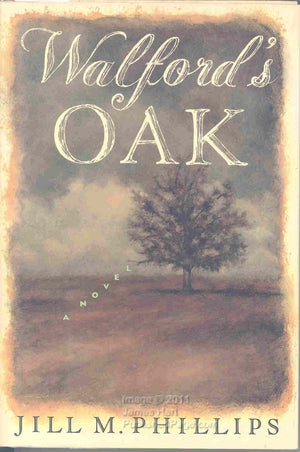 Walford's Oak: A Novel,Used