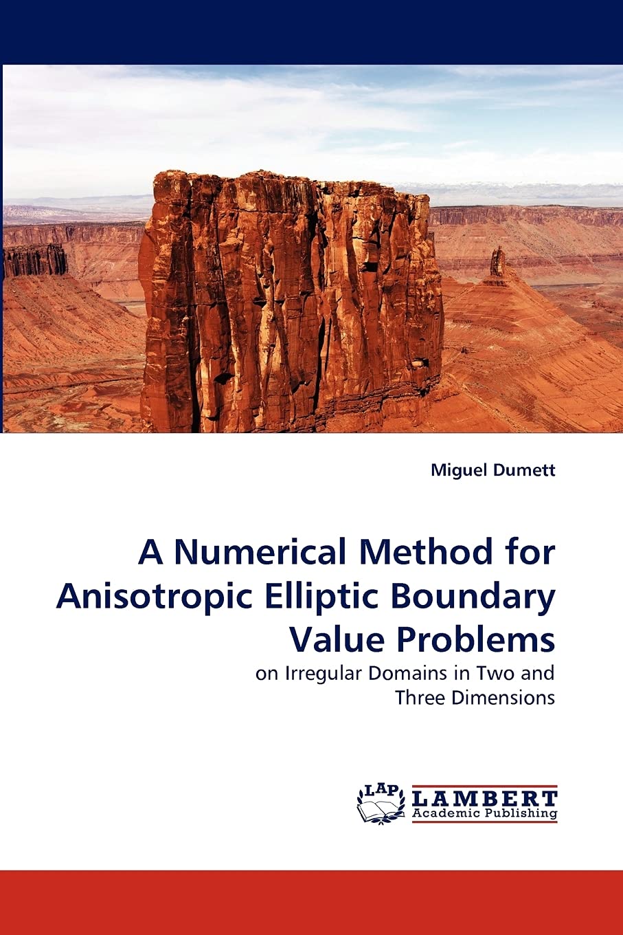 A Numerical Method for Anisotropic Elliptic Boundary Value Problems: on Irregular Domains in Two and Three Dimensions,Used
