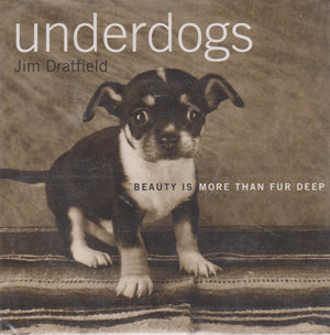 Underdogs: Beauty Is More Than Fur Deep-used