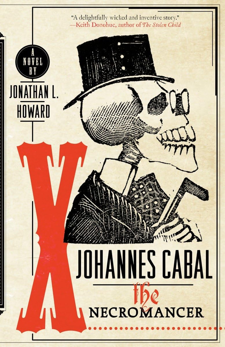 Johannes Cabal the Necromancer (Johannes Cabal Series),Used