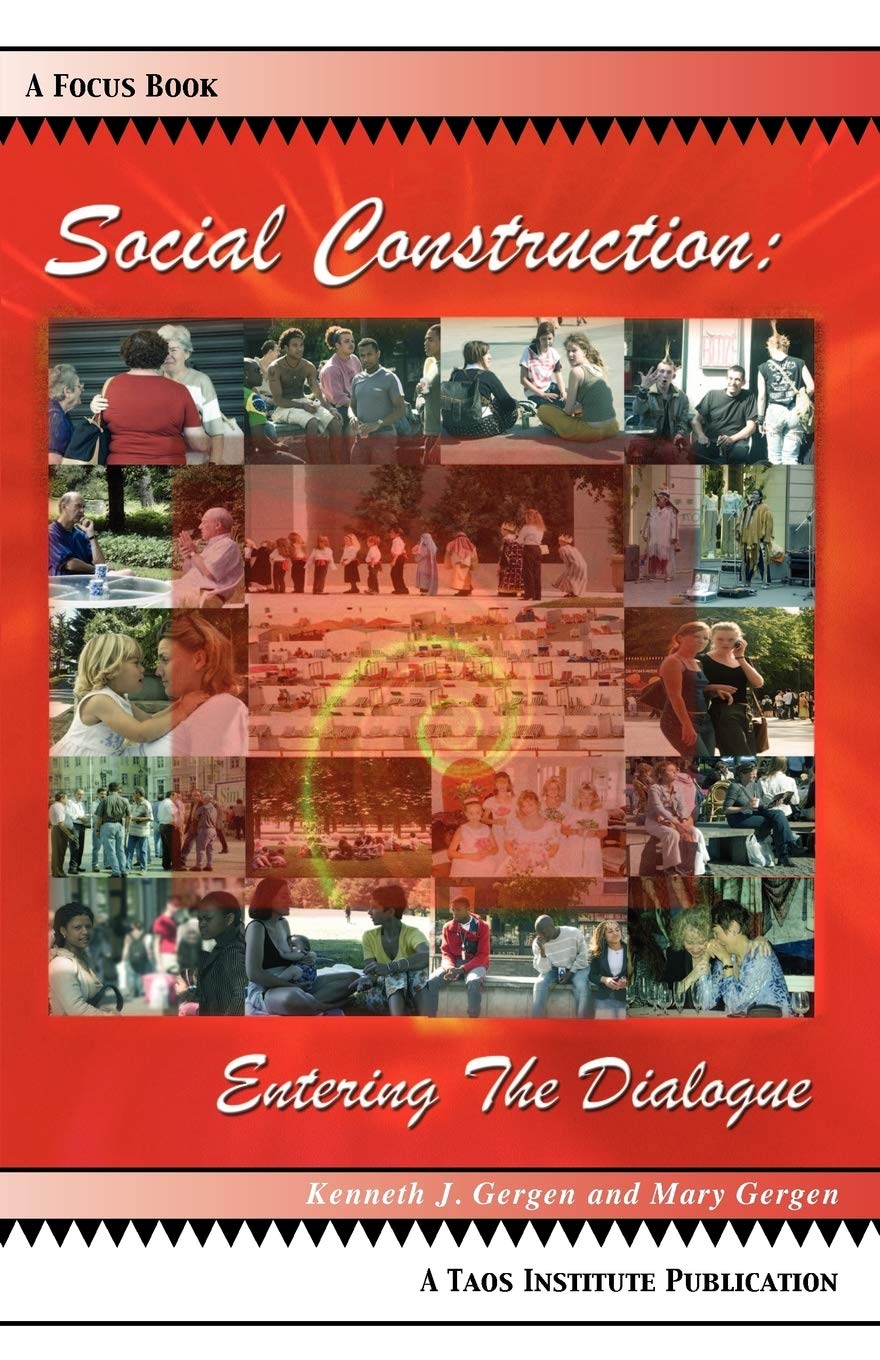 Social Construction: Entering the Dialogue,Used