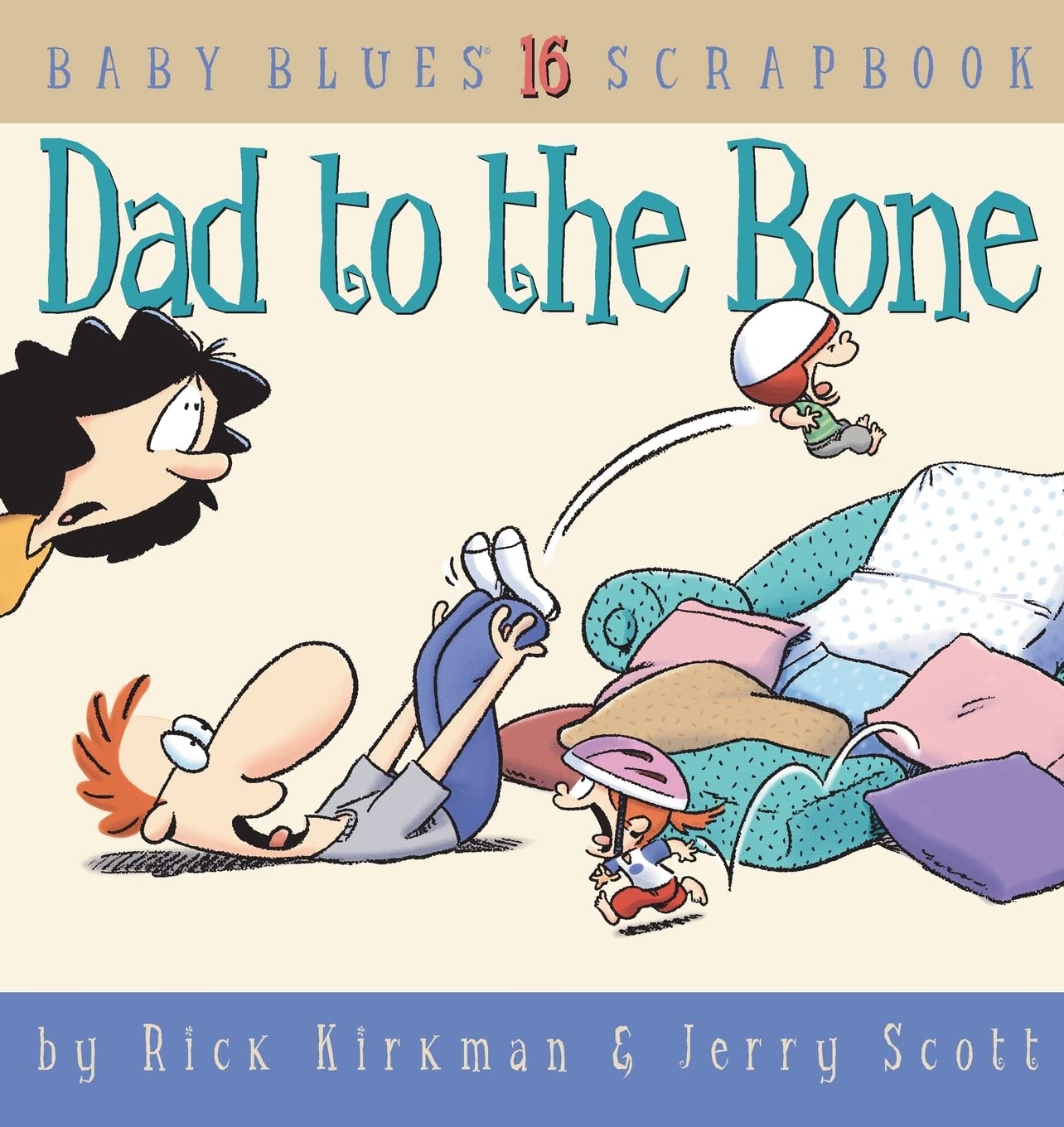 Dad To The Bone, Baby Blues Scrapbook #16,Used