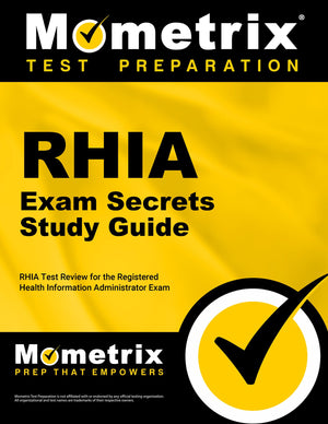 RHIA Exam Secrets Study Guide: RHIA Test Review for the Registered Health Information Administrator Exam (Mometrix Secrets Study,Used