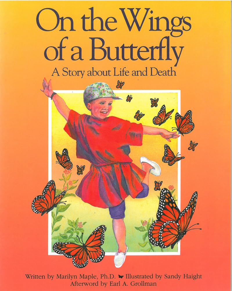 On the Wings of a Butterfly: A Story About Life and Death,Used