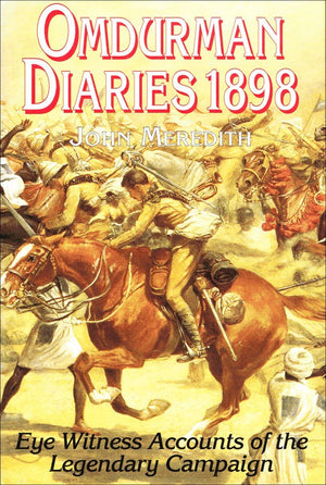 Omdurman Diaries 1898: Eye Witness Accounts Of The Legendary Campaign,Used