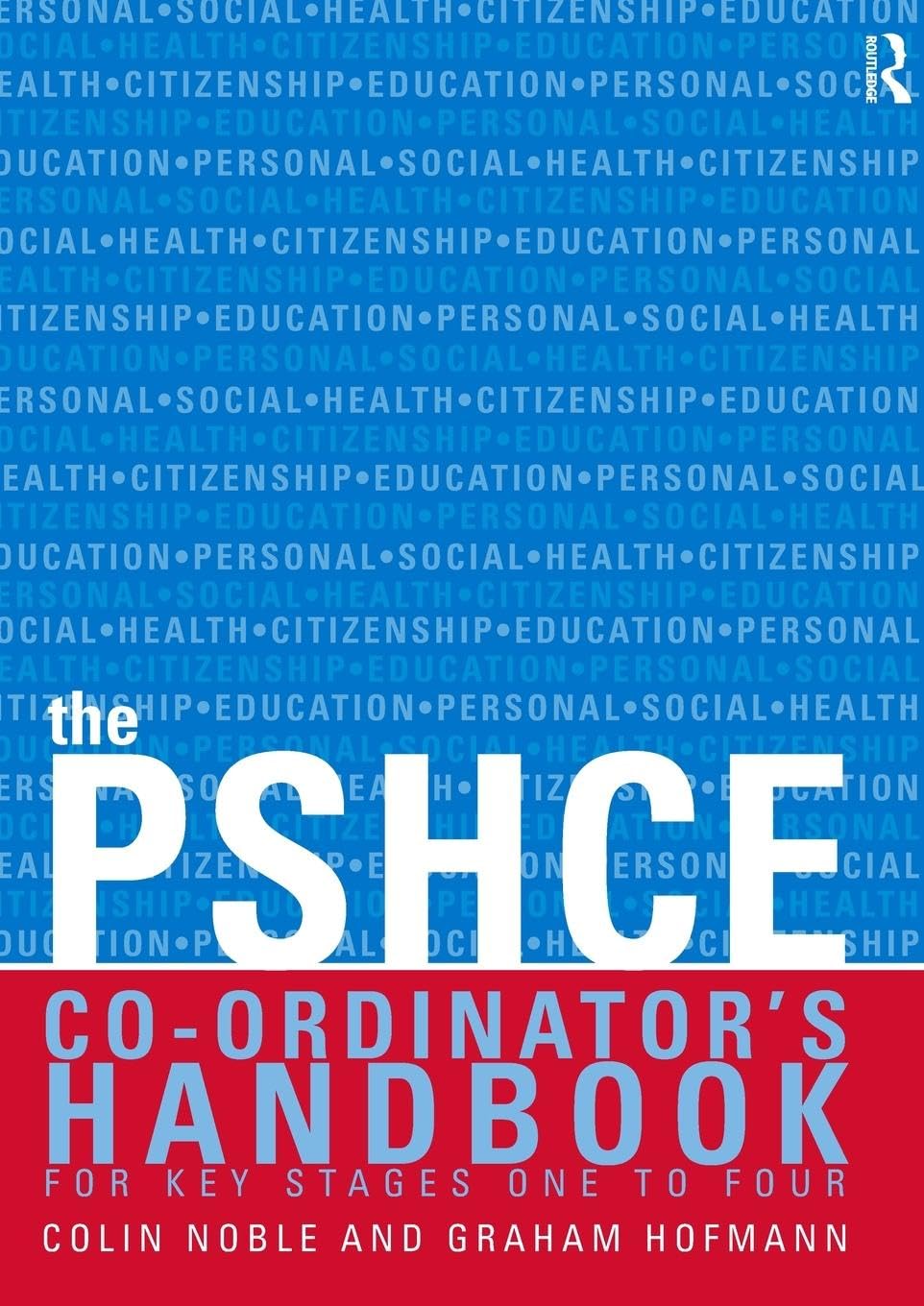 The Secondary PSHE Coordinator's Handbook,Used