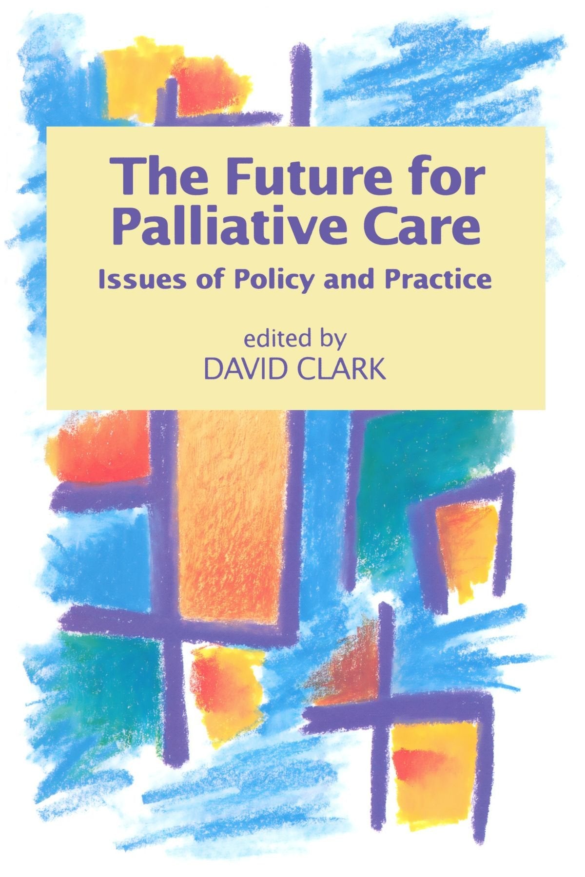 The Future For Palliative Care,Used