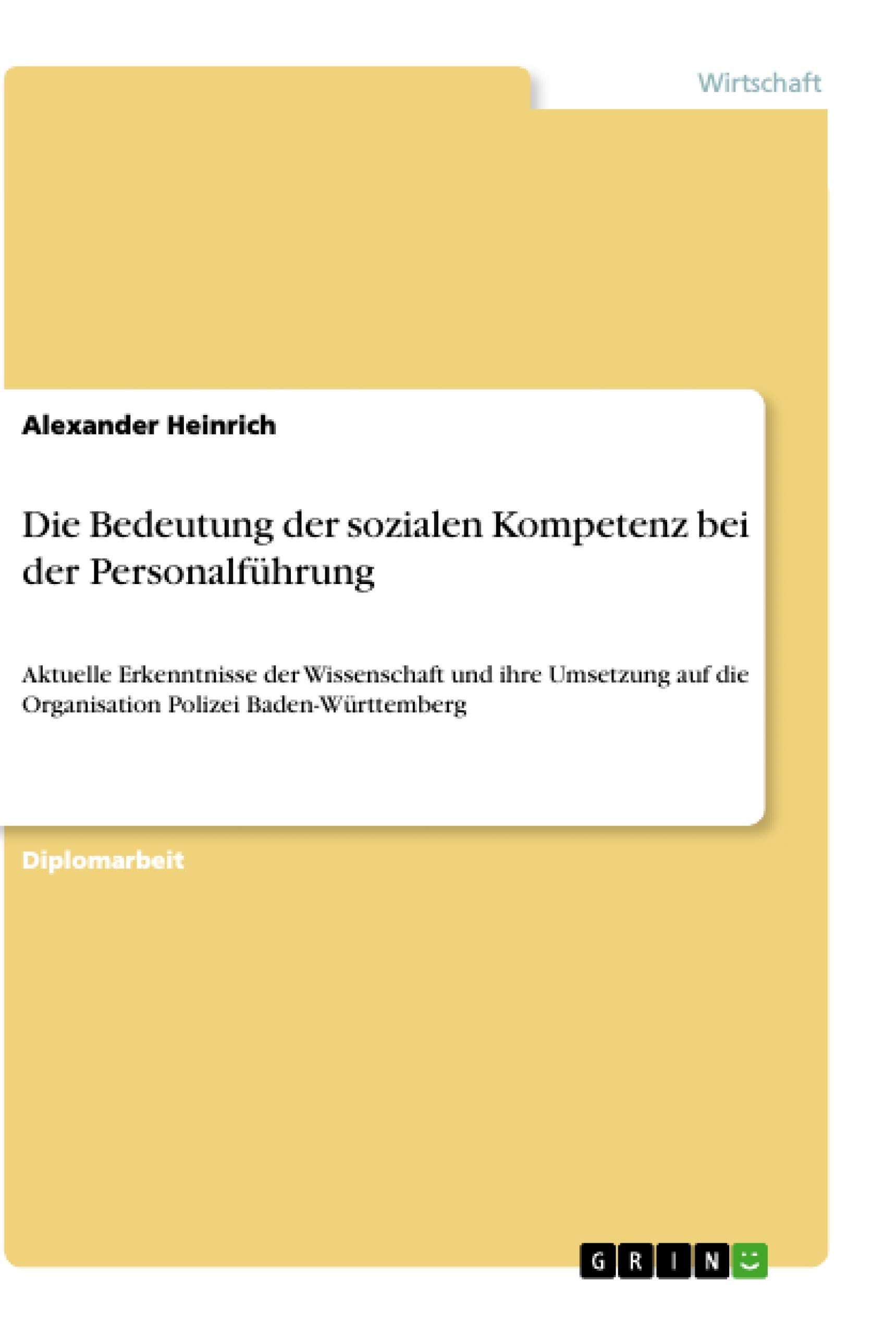Die Bedeutung Der Sozialen Kompetenz Bei Der Personalfhrung: Aktuelle Erkenntnisse Der Wissenschaft Und Ihre Umsetzung Auf Die O,Used