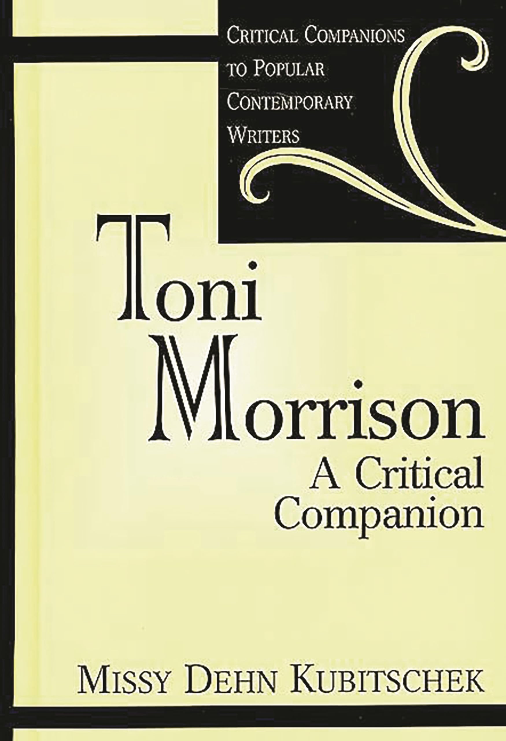 Toni Morrison: A Critical Companion (Critical Companions to Popular Contemporary Writers),Used