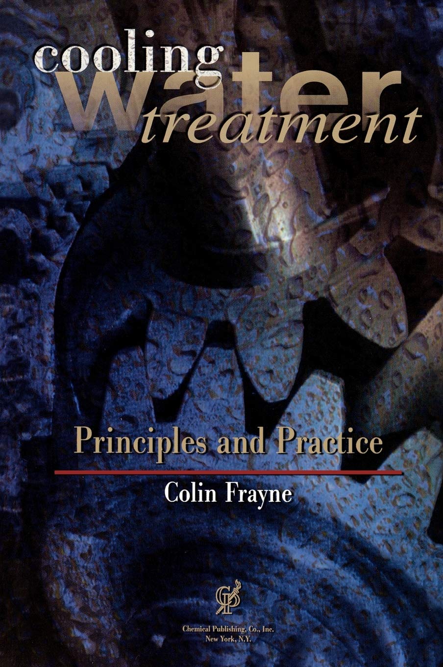 Cooling Water Treatment: Principles and Practice,New