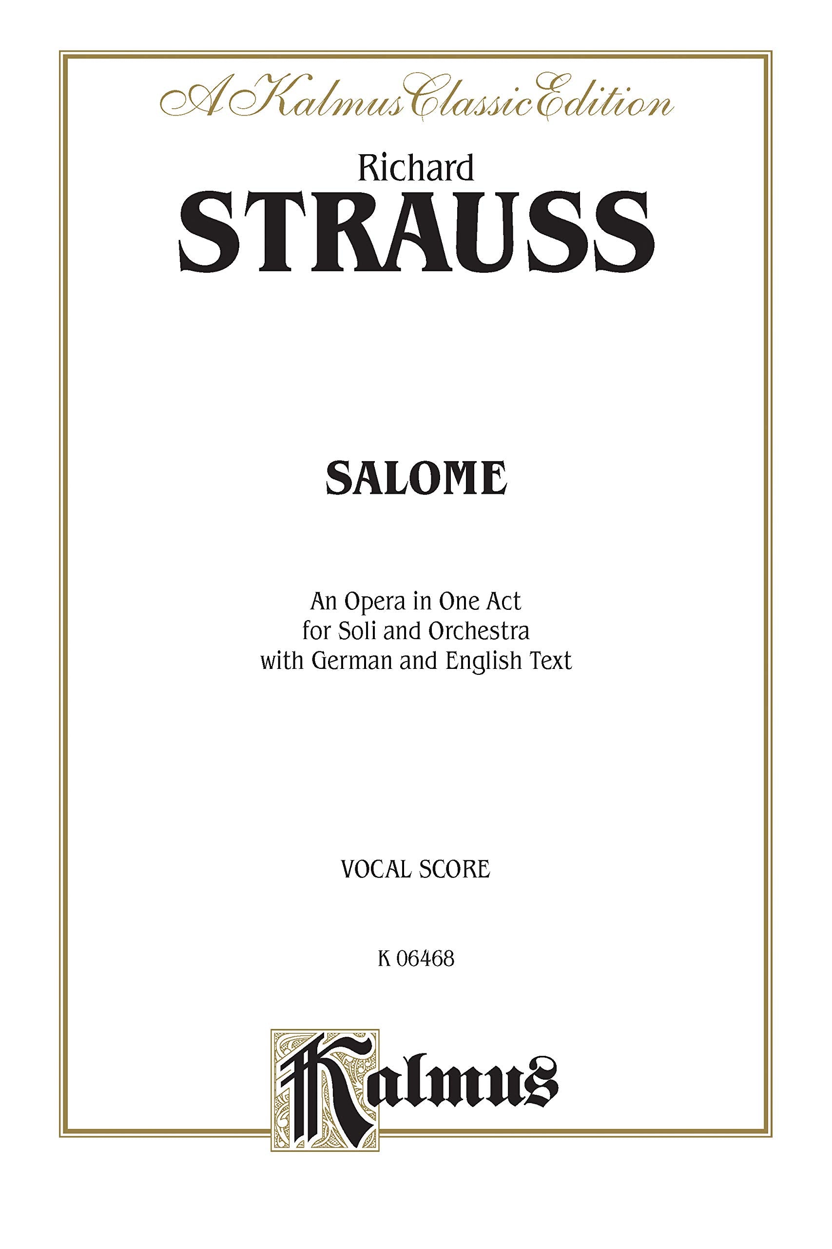 Salome: German, English Language Edition, Comb Bound Vocal Score (Kalmus Edition) (German Edition),Used