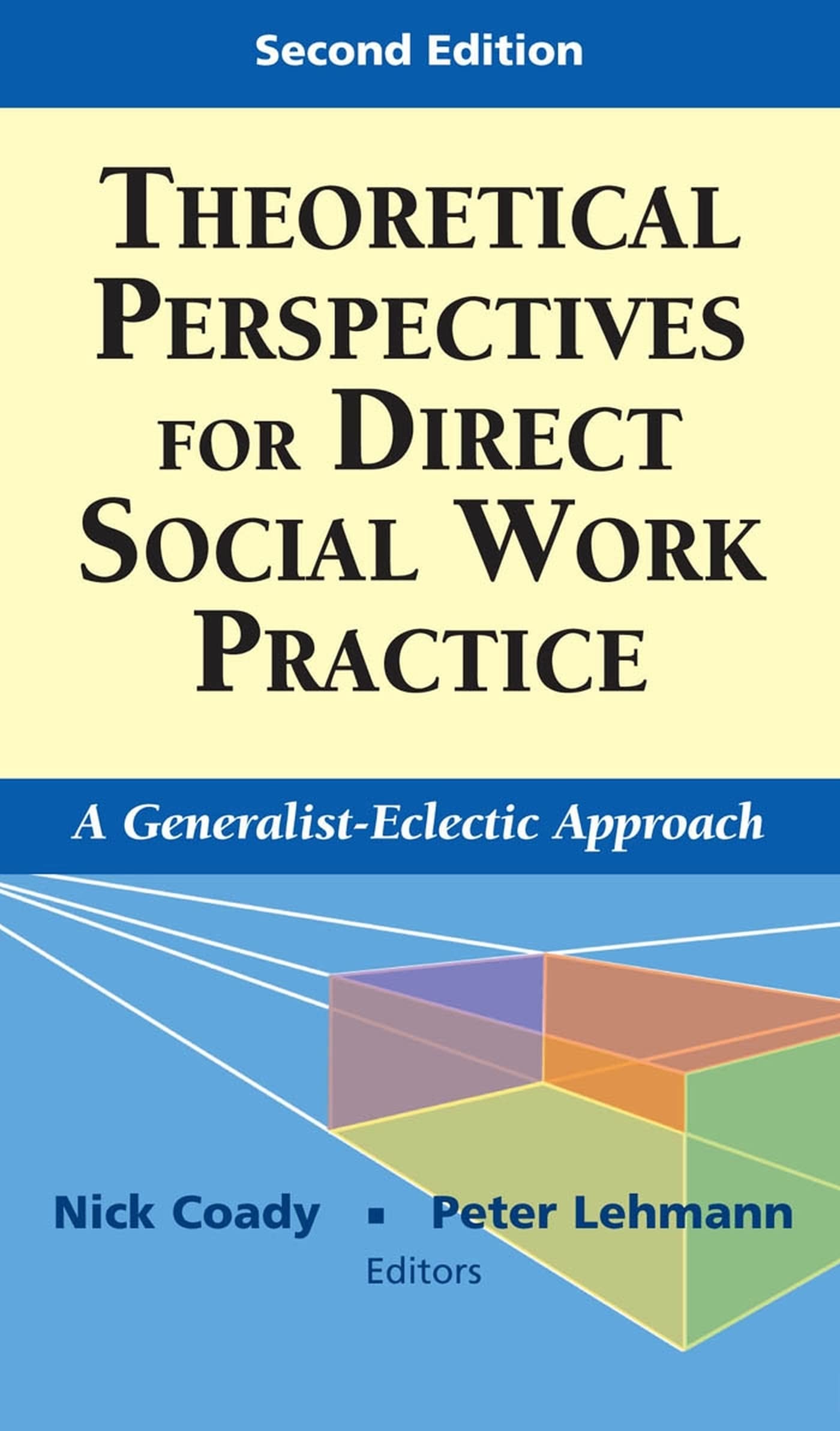 Theoretical Perspectives for Direct Social Work Practice: A GeneralistEclectic Approach (Springer Series on Social Work),Used