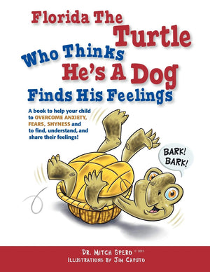 Florida The Turtle: Who Thinks He'S A Dog Finds His Feelings,Used