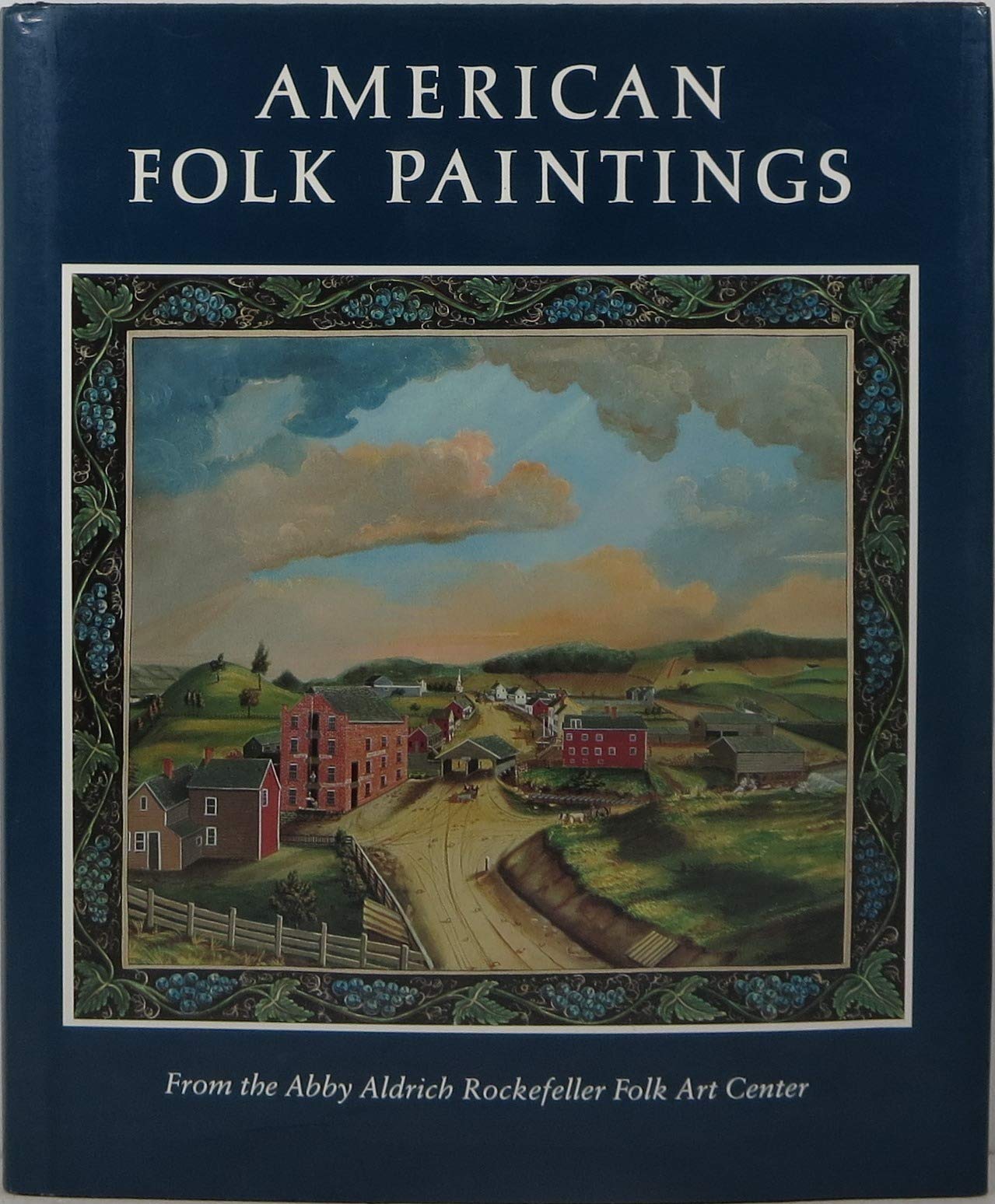 American Folk Paintings: Paintings And Drawings Other Than Portraits From The Abby Aldrich Rockefeller Folk Art Center-used