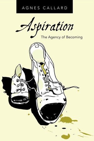 Aspiration: The Agency Of Becoming,New