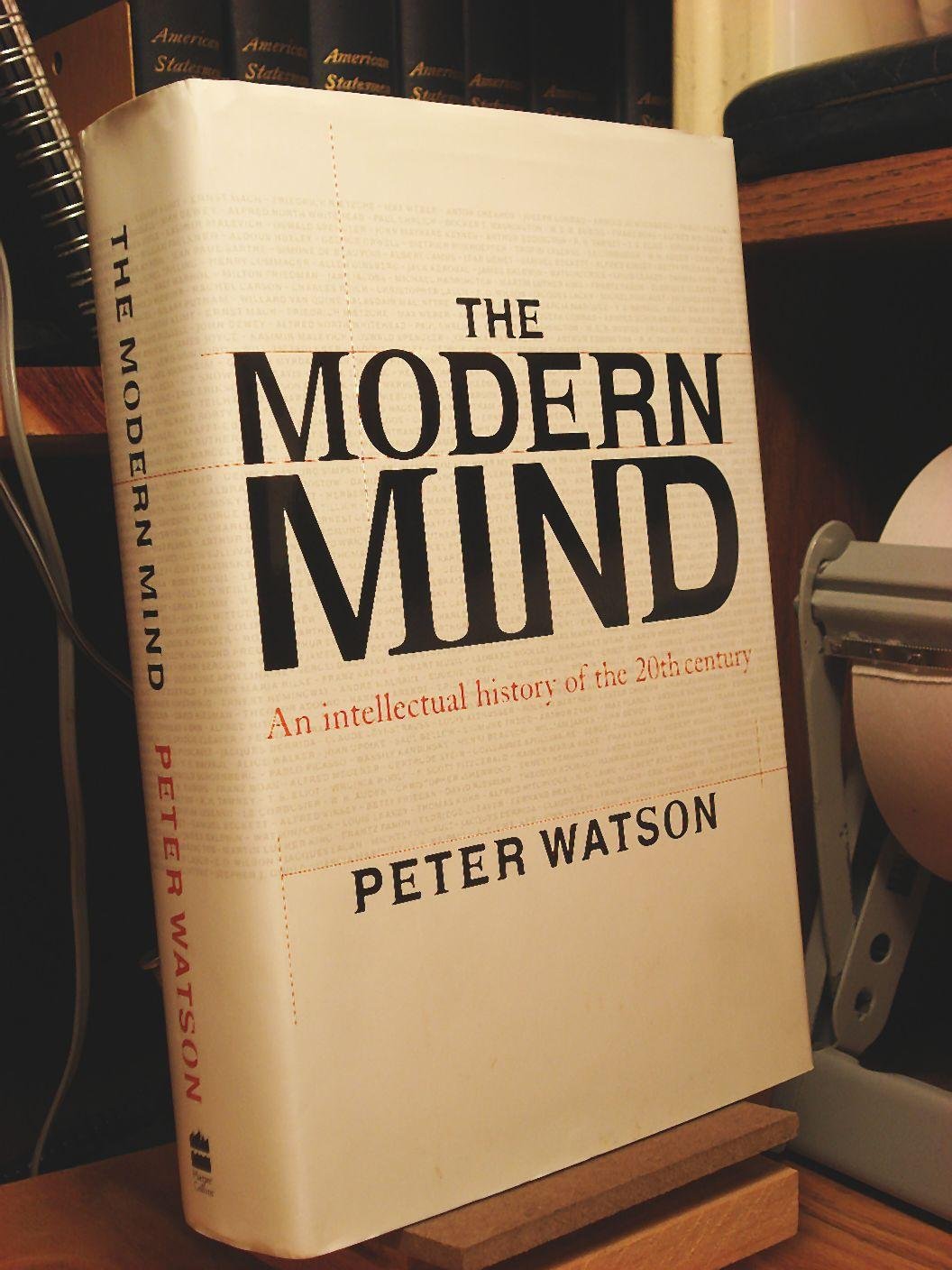 The Modern Mind: An Intellectual History Of The 20Th Century