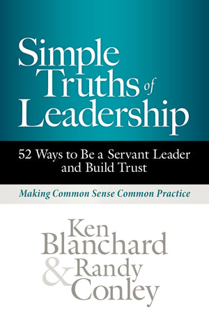 Simple Truths of Leadership: 52 Ways to Be a Servant Leader and Build Trust,Used
