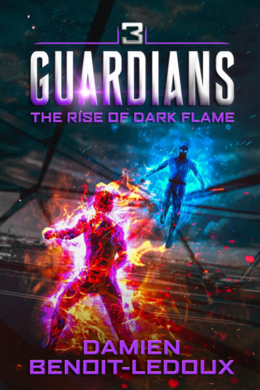 The Rise of Dark Flame (Guardians Superhero Series),Used