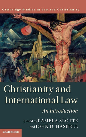 Christianity and International Law: An Introduction (Law and Christianity),Used