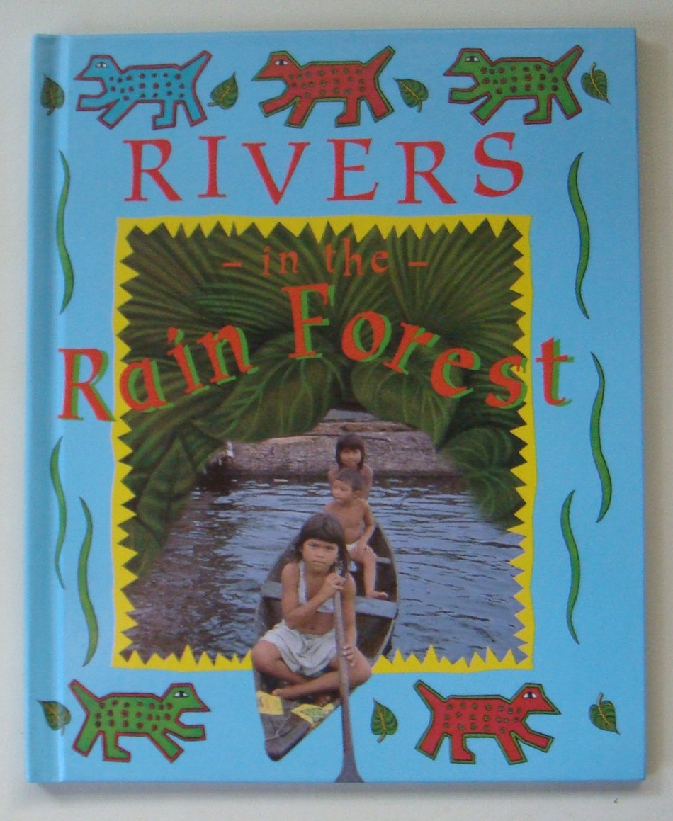 Rivers in the Rain Forest (Deep in the Rain Forest),Used
