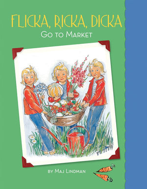 Flicka, Ricka, Dicka Go To Market,New