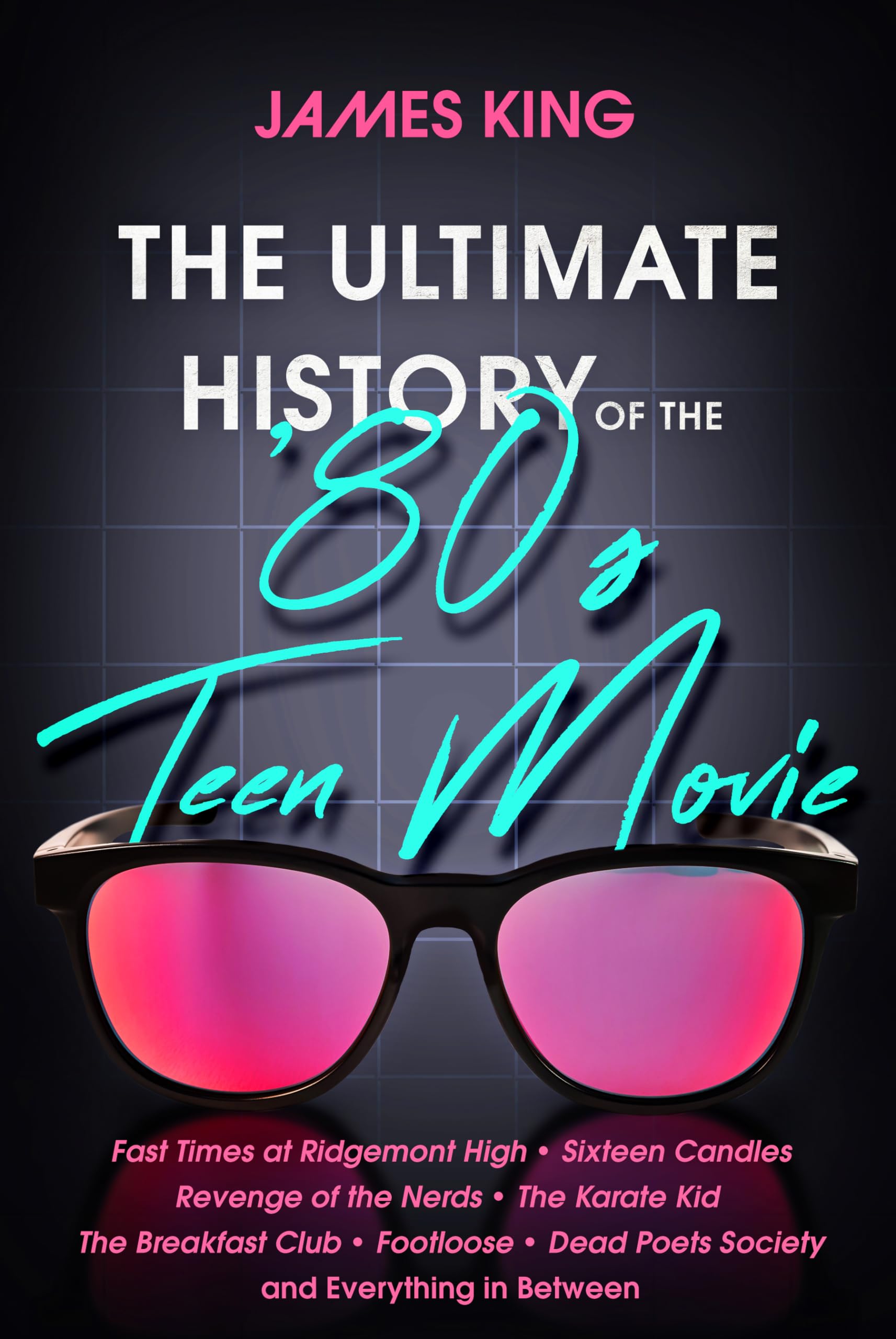 The Ultimate History of the '80s Teen Movie: Fast Times at Ridgemont High ~ Sixteen Candles ~ Revenge of the Nerds ~ The Karate ,Used
