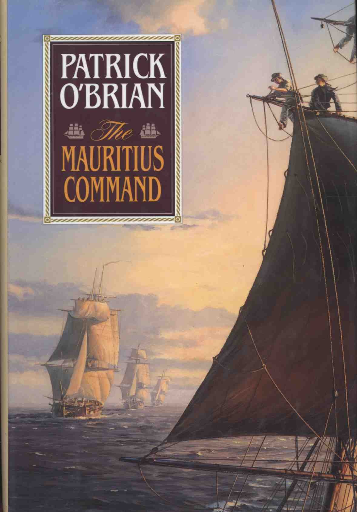 The Mauritius Command (Aubrey/Maturin Novels, 4) (Book 4),New