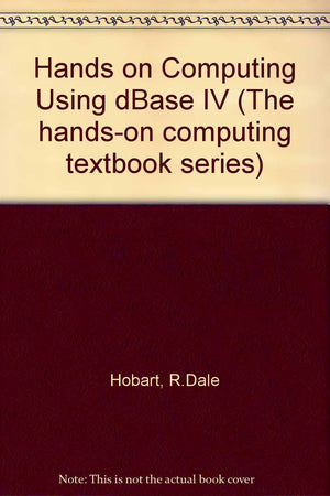 HandsOn Computing: Using dBASE IV 1.1 (HandsOn Computing Series),Used
