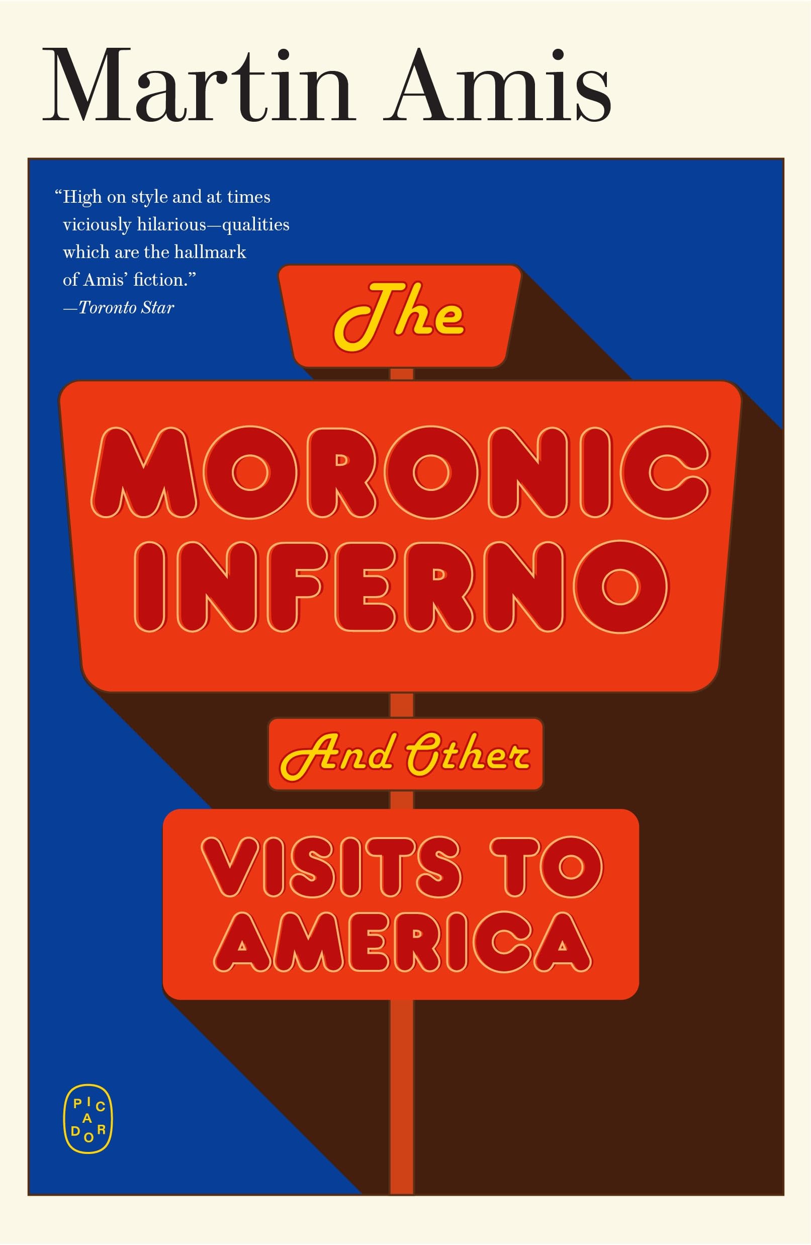 The Moronic Inferno: And Other Visits To America